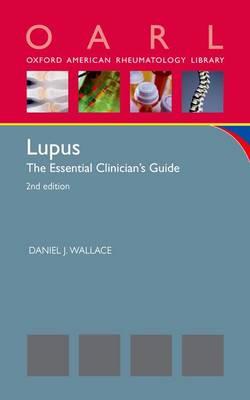 Lupus: The Essential Clinician's Guide - Click Image to Close