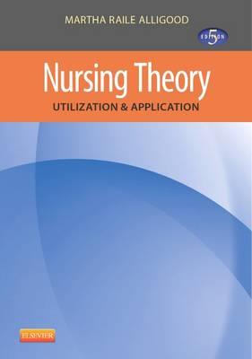 Nursing Theory: Utilization & Application - Click Image to Close