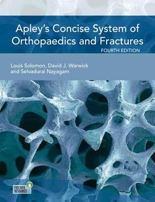 Apley and Solomon's Concise System of Orthopaedics and Trauma - Click Image to Close