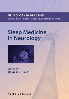 Sleep Medicine in Neurology: Neurology in Practice Template - Click Image to Close