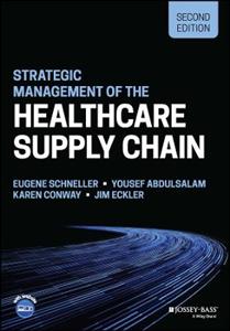 Strategic Management of the Healthcare Supply Chain