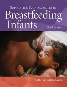 Supporting Sucking Skills In Breastfeeding Infants 3rd edition - Click Image to Close