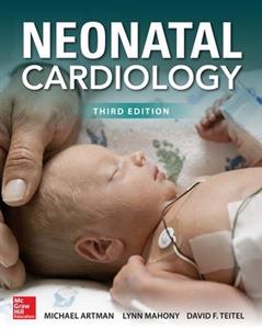 Neonatal Cardiology 3rd edition