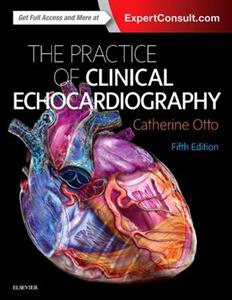 Practice of Clinical Echocardiography 5th edition