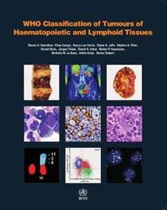 WHO Classification of Tumours of Haematopoietic and Lymphoid Tissues revised 4th edition
