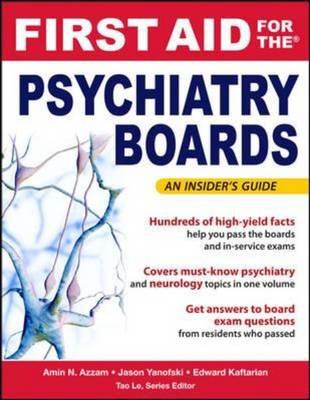 First Aid for the Psychiatry Boards - Click Image to Close
