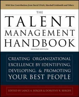 The Talent Management Handbook: Creating a Sustainable Competitive Advantage by Selecting, Developing, and Promoting the Best People - Click Image to Close