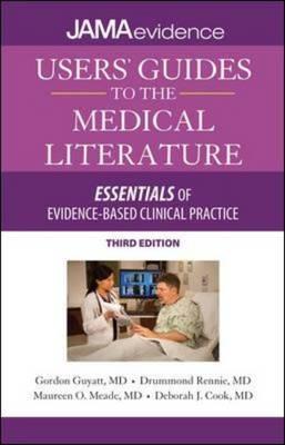 Users' Guides to the Medical Literature: Essentials of Evidence-Based Clinical Practice - Click Image to Close