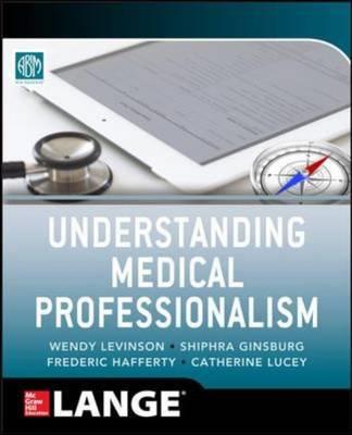 Understanding Medical Professionalism - Click Image to Close