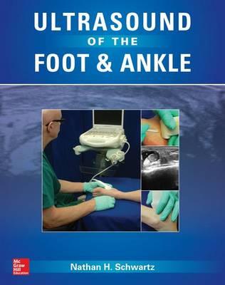 Ultrasound of the Foot and Ankle: Diagnostic and Interventional Applications - Click Image to Close