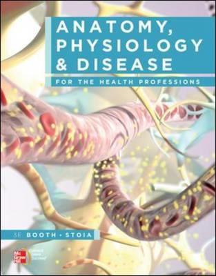 Anatomy, Physiology, and Disease for the Health Professions - Click Image to Close