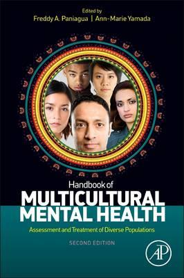 Handbook of Multicultural Mental Health: Assessment and Treatment of Diverse Populations - Click Image to Close