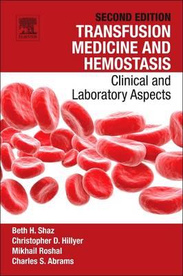 Transfusion Medicine and Hemostasis: Clinical and Laboratory Aspects - Click Image to Close
