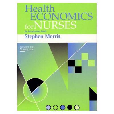 Health Economics For Nurses - Click Image to Close