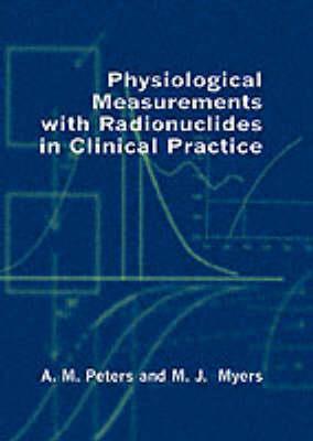 Physiological Measurement with Radionuclides in Clinical Practice - Click Image to Close