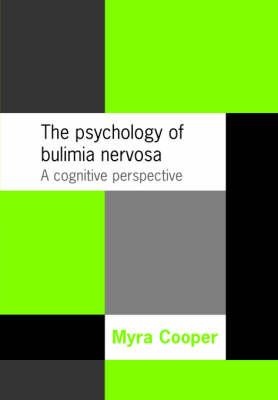 The Psychology of Bulimia Nervosa - Click Image to Close