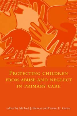 Protecting Children from Abuse and Neglect in Primary Care - Click Image to Close