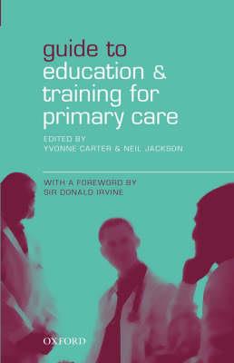 Guide to Education and Training for Primary Care - Click Image to Close