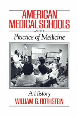 American Medical Schools and the Practice of Medicine - Click Image to Close