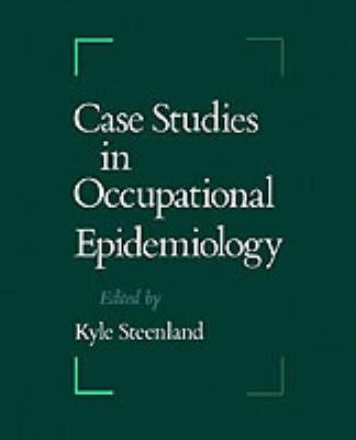 Case Studies in Occupational Epidemiology - Click Image to Close