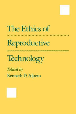 The Ethics of Reproductive Technology - Click Image to Close