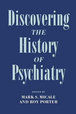 Discovering the History of Psychiatry - Click Image to Close