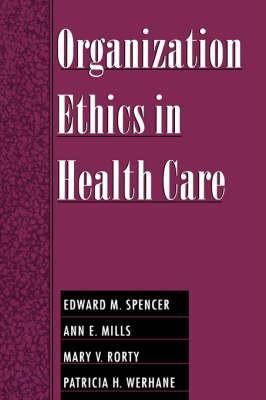 Organization Ethics in Health Care - Click Image to Close