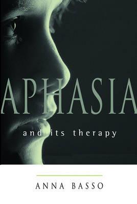 Aphasia and Its Therapy - Click Image to Close