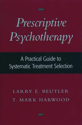 Prescriptive Psychotherapy - Click Image to Close