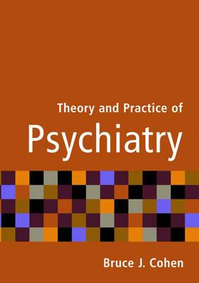 Theory and Practice of Psychiatry - Click Image to Close