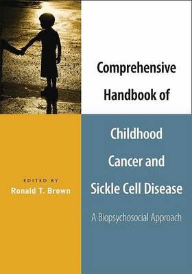 Comprehensive Handbook of Childhood Cancer and Sickle Cell Disease - Click Image to Close