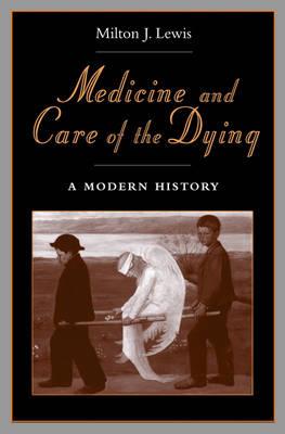 Medicine and Care of the Dying - Click Image to Close