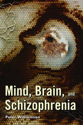 Mind, Brain, and Schizophrenia - Click Image to Close