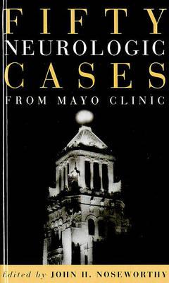 Fifty Neurologic Cases from Mayo Clinic - Click Image to Close