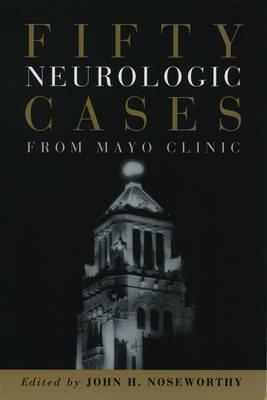 Fifty Neurologic Cases from Mayo Clinic - Click Image to Close