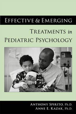 Effective and Emerging Treatments in Pediatric Psychology - Click Image to Close