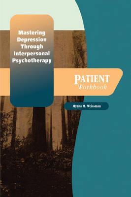 Mastering Depression through Interpersonal Psychotherapy - Click Image to Close