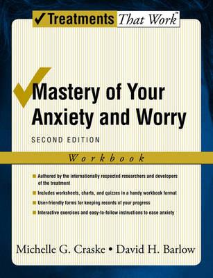 Mastery of Your Anxiety and Worry: Client Workbook: Workbook - Click Image to Close