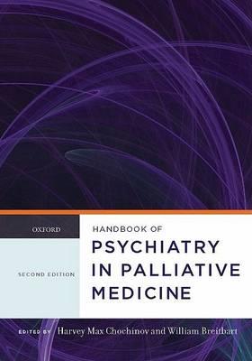 Handbook of Psychiatry in Palliative Medicine - Click Image to Close