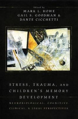 Stress, Trauma, and Children's Memory Development - Click Image to Close