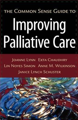 The Common Sense Guide to Improving Palliative Care - Click Image to Close