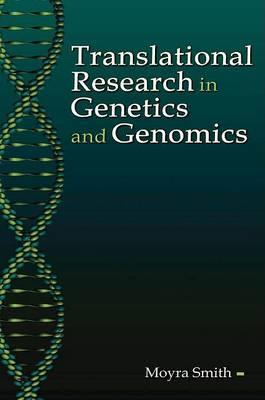 Translational Research in Genetics and Genomics - Click Image to Close