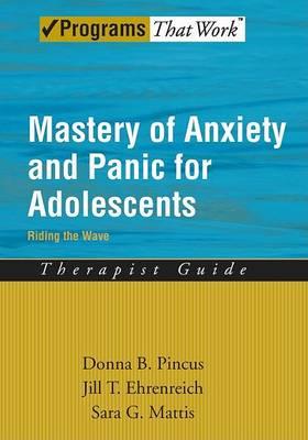 Mastery of Anxiety and Panic for Adolescents Riding the Wave - Click Image to Close