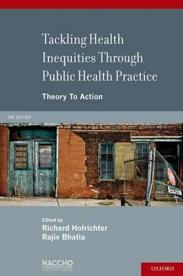 Tackling Health Inequities Through Public Health Practice - Click Image to Close