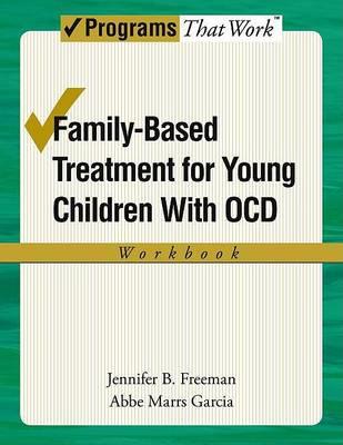 Family-Based Treatment for Young Children with OCD Workbook - Click Image to Close