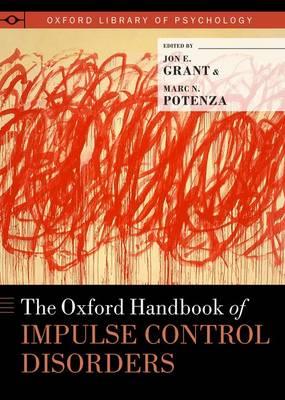 The Oxford Handbook of Impulse Control Disorders - Click Image to Close