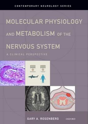 Molecular Physiology and Metabolism of the Nervous System - Click Image to Close