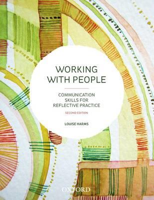 Working with People: Communication Skills for Reflective Practice - Click Image to Close