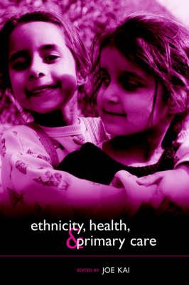 Ethnicity, Health and Primary Care - Click Image to Close