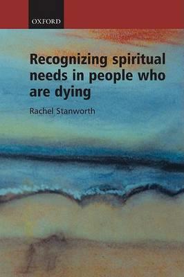 Recognizing Spiritual Needs in People who are Dying - Click Image to Close